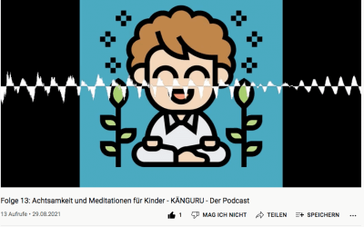 Achtsamkeit und Meditationen für Kinder – Podcast